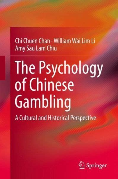 chinese gambling culture|The Psychology of Chinese Gambling .